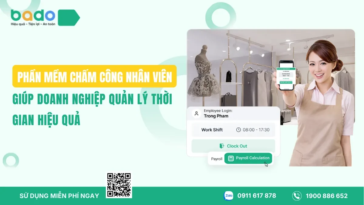 Phần Mềm Chấm Công Nhân Viên Giúp Doanh Nghiệp Quản Lý Thời Gian Hiệu Quả